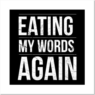 Eating My Words Again (text) Posters and Art